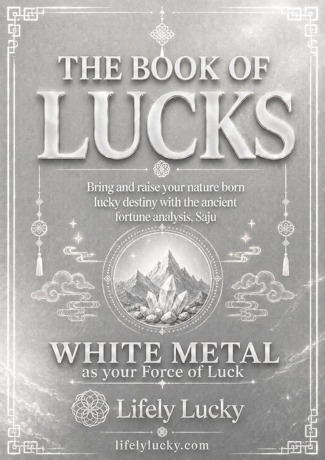 The Book of Lucks - White Metal